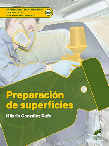 Preparación de superficies: 08 (Transporte y Mantenimiento Vehiculos)
