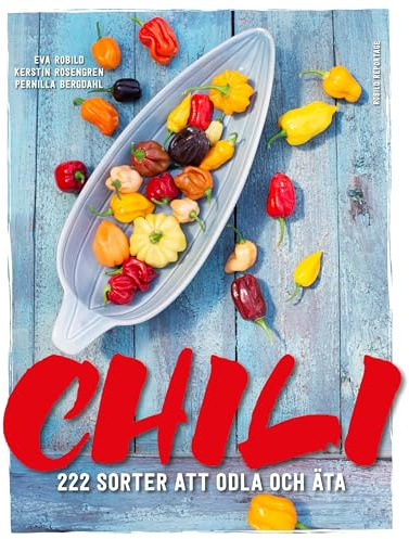 Chili 222 sorter att odla och äta