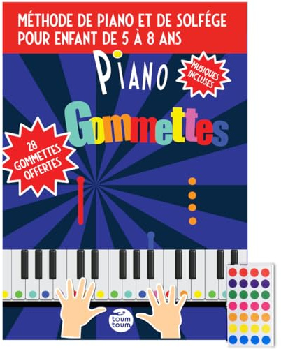 Piano gommettes, apprendre le piano pour enfants de 5 à 8 ans avec des gommettes + autocollants + audio