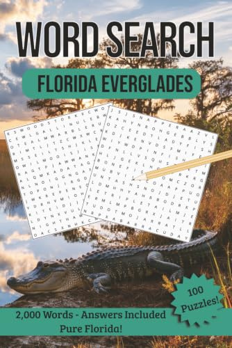 Word Search Florida Everglades: Word Searches with Easy to Read Print about Alligators, Wildlife, Waterways, Fishing and More | 6x9 Inches | 100 ... Outdoor Enthusiasts, Vacations and Free Time