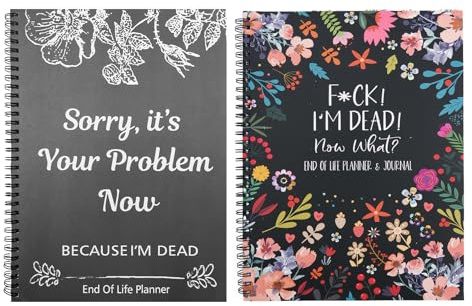 Bafeil 2PCS Sorry Its Your Problem Now Because Im Dead - End of Life Planner UK, Fxxx I'M Dead Now What Book Guided, Last Wishes, Funeral Planner Death Book Organiser (Flower&Grey)