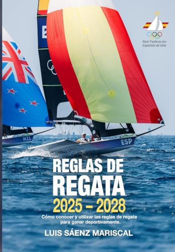 Reglas de Regata 2025-2028: Cómo conocer y utilizar las reglas de regata para ganar deportivamente.