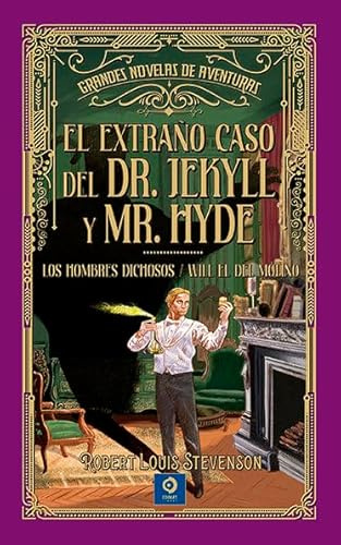 EL EXTRAÑO CASO DEL DOCTOR JEKYLL Y MR. HYDE: 21 (GRANDES NOVELAS DE AVENTURAS)