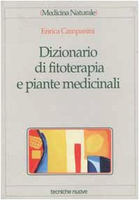 Dizionario di fitoterapia e piante medicinali
