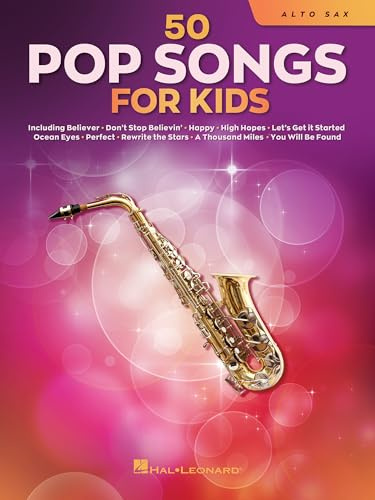 50 Pop Songs for Kids. Saxophone Alto.