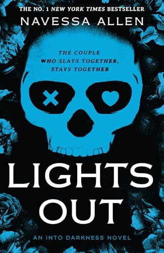 Lights Out: Tiktok's favourite dark and steamy romance: 1: Book 1 of the multi-million copy bestselling Into Darkness series from viral TikTok sensation Navessa Allen