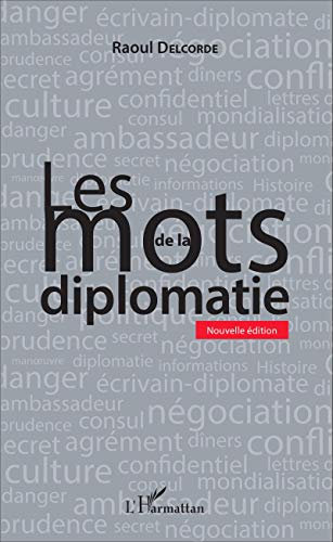 Les mots de la diplomatie: Nouvelle édition