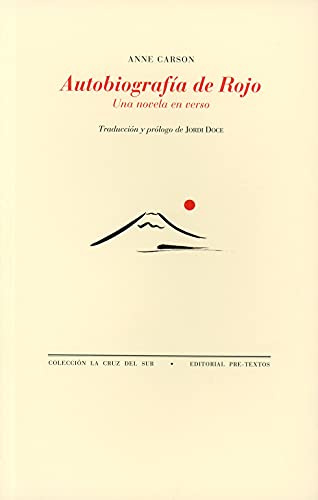 Autobiografía de rojo: Una novela en verso (La Cruz del Sur)