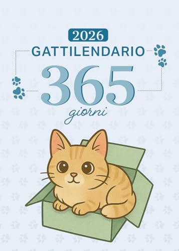 Gattilendario 2026 – il primo Calendario Filosofico Illustrato dei Gatti + Guida per capirli davvero.Un viaggio tra ispirazioni e fusa
