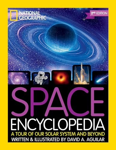 Space Encyclopedia (2nd Edition): A Tour of Our Solar System and Beyond (Ngk Encyclopedias)