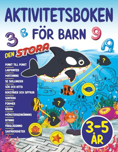 Den Stora Aktivitetsboken för Barn 3–5 År: Gåvor till Pojkar och Flickor | Förskola, Resa & Lärorikt Pyssel Hemma eller Borta