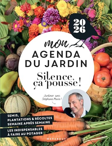 Mon agenda du jardin Silence ça pousse !