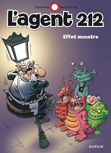 L'agent 212 - Tome 28 - Effet monstre