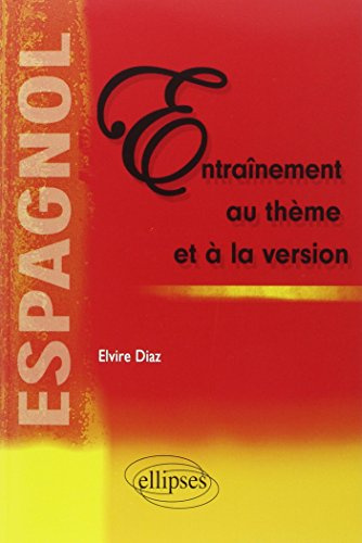 Entraînement au thème et à la version Espagnol