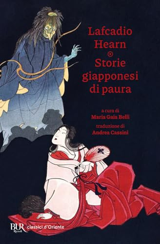 Storie giapponesi di paura. Yokai, yurei, obake e altre creature spaventose