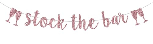 NOLLAM Stock The Bar Banner,Rose Gold Glitter Paper Wedding Reception Banner,for Engagement,Bachelorette,Birthday,Bridal Shower,Wedding Party Decor.(Pre-Strung)
