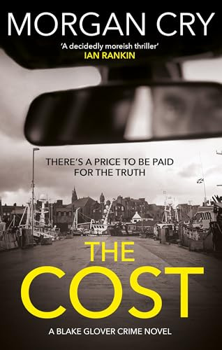 The Cost: 1 (A Blake Glover Crime Novel)