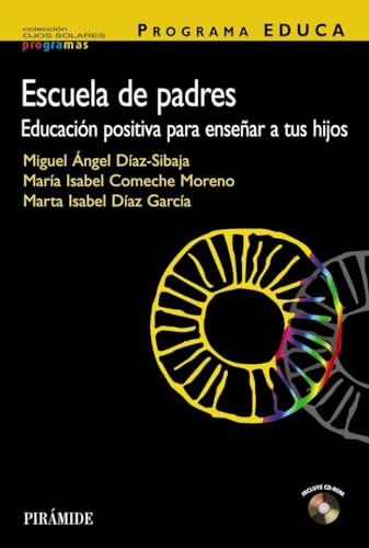 Programa EDUCA. Escuela de padres: Educación positiva para enseñar a tus hijos (Ojos Solares - Programas)