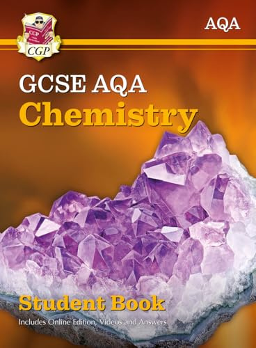 GCSE Chemistry AQA Student Book (includes Online Edition, Videos and Answers): perfect course companion for the 2027 and 2028 exams