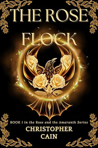 THE ROSE FLOCK: The Rose and the Amaranth Series, Book I (English Edition)