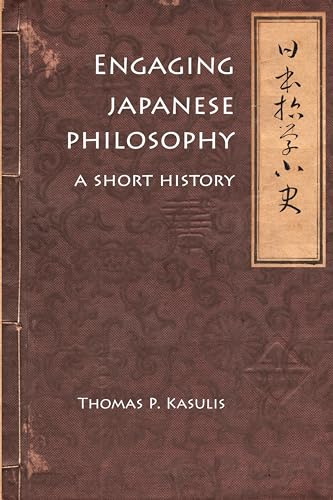 Engaging Japanese Philosophy: A Short History (Nanzan Library of Asian Religion and Culture): 4