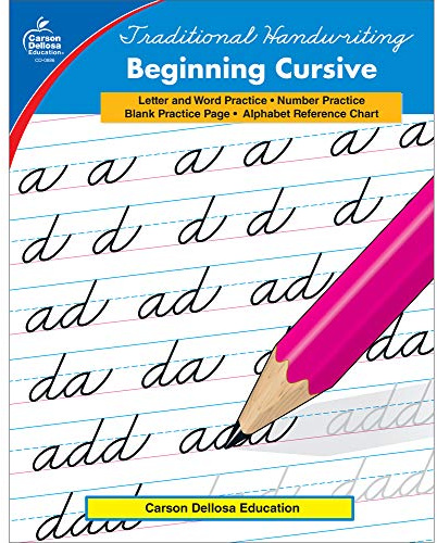 Carson Dellosa Beginning Cursive Handwriting Workbook, Traditional Writing Book With Number and Letter Tracing and Sight Words Practice, Classroom or Homeschool Curriculum
