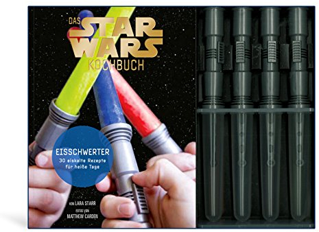Das Star Wars Kochbuch, Eisschwerter - 30 eiskalte Rezepte für heiße Tage