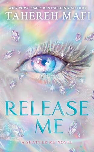 Release Me: The sequel to the Sunday Times and NYT bestseller WATCH ME, set in the dystopian romantasy world of global sensation Shatter Me – new for 2026!: Book 2 (Shatter Me: The New Republic)