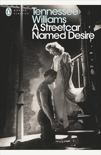 A Streetcar Named Desire (Modern Classics (Penguin))(Play edition)