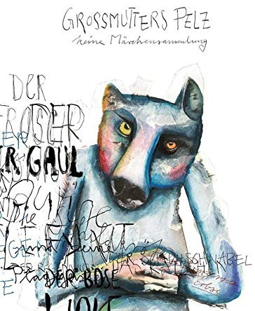 Großmutters Pelz: Keine Märchensammlung