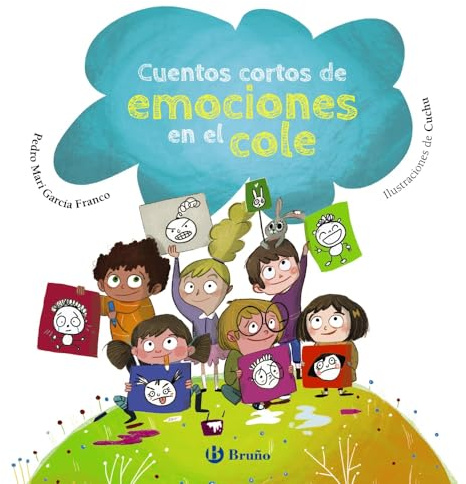 Cuentos cortos de emociones en el cole (Castellano - A PARTIR DE 3 AÑOS - LIBROS DIDÁCTICOS - Libros de emociones)