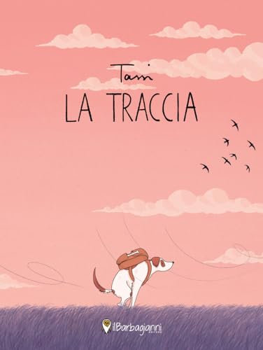 La traccia. Ediz. a colori