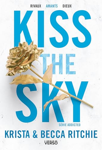 Kiss the Sky: La saga new adult culte