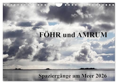 Föhr und Amrum - Spaziergänge am Meer (Wandkalender 2026 DIN A4 quer), CALVENDO Monatskalender: Jedes Kalenderbild mit einem Blick in die Weite oder ... Schätze, die überall zu entdecken sind.