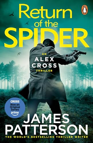 Return of the Spider: The latest thrilling novel in the Sunday Times bestselling series (Alex Cross)