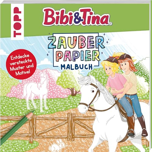 Zauberpapier Malbuch Bibi & Tina: Entdecke versteckte Muster und Motive! (Zauberpapier Malbücher)
