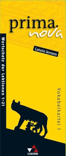 prima.nova Latein lernen / prima.nova Vokabelkartei 1: Gesamtkurs Latein / Zu den Lektionen 1-21: Gesamtkurs Latein. Lektionen 1-21 (prima.nova Latein lernen: Gesamtkurs Latein)