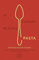 La cuchara de plata: Pasta (Cocina Temática)
