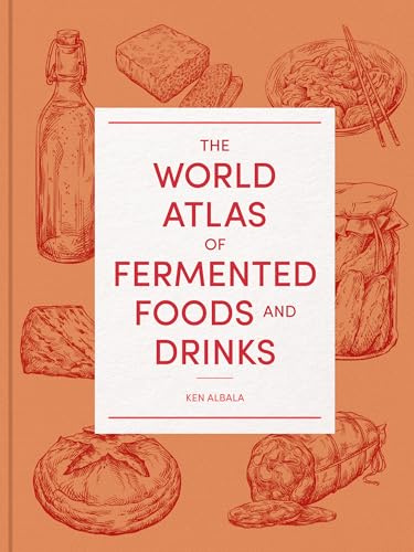 The World Atlas of Fermented Foods and Drinks