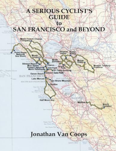 A Serious Cyclist's Guide to San Francisco and Beyond