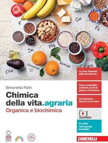 Chimica della vita.agraria. Organica e biochimica. Per le Scuole superiori. Con e-book