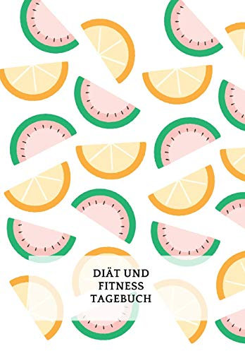 Diät & Fitness Tagebuch: 90 Tage Abnehmbuch zum Ausfüllen, abnehmen in 90 Tagen, Food Tracker, Fitness Tracker, Ernährungs- und Sporttagebuch