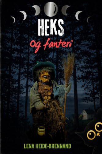 Heks og fanteri: En bok for hekser