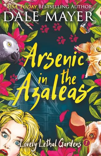 Arsenic in the Azaleas: 1
