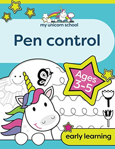 My Unicorn School Pen Control Age 3-5: Fun unicorn tracing activity book