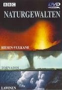 Naturgewalten: Riesen-Vulkane, Tornados, Lawinen