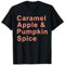 Caramel Apple & Kürbis Spice T-Shirt