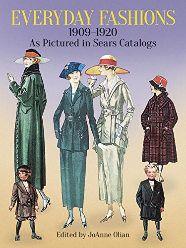 Everyday Fashions, 1909-20, As Pictured in Sears Catalogs