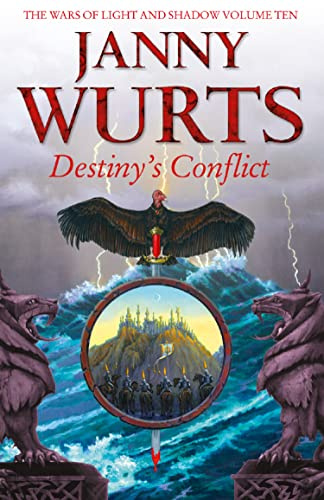 Destiny’s Conflict: Book Two of Sword of the Canon: A Thrilling Epic Fantasy of Sorcerers and Magic: Book 10 (The Wars of Light and Shadow)