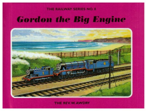 The Railway Series No. 8: Gordon the Big Engine (Classic Thomas the Tank Engine)
